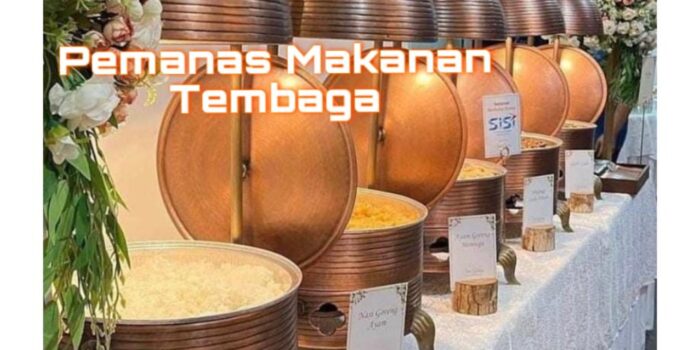 Pemanas Makanan Catering Terbuat Dari Bahan Tembaga